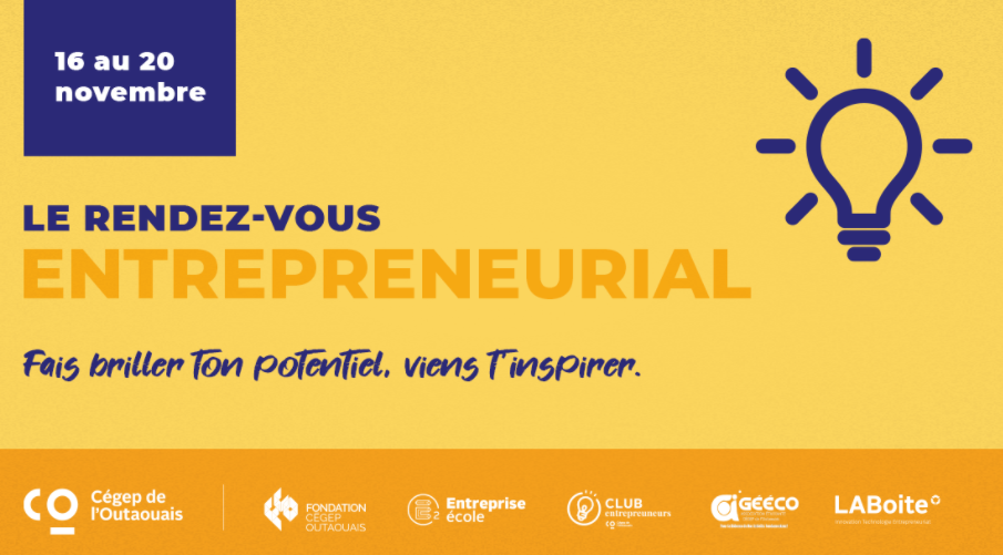 Un rendez-vous entrepreneurial au Cégep de l’Outaouais!